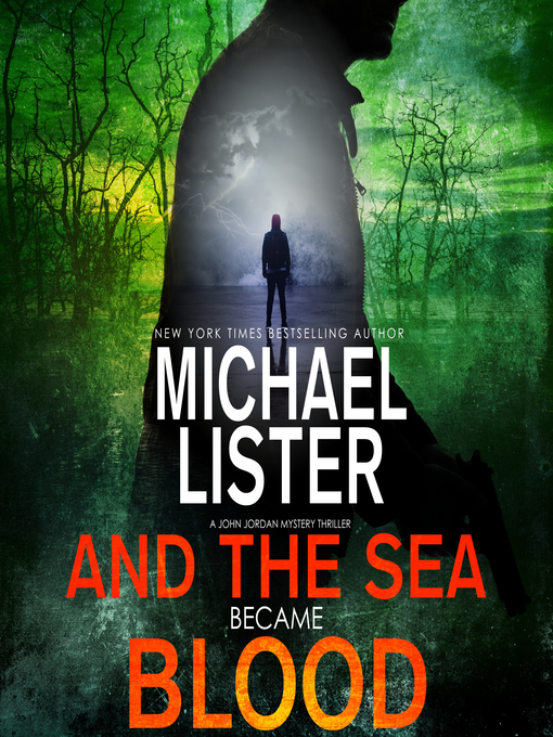 Title details for And the Sea Became Blood by Michael Lister - Available